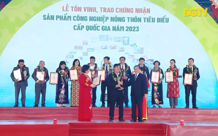 Bắc Giang: 3 sản phẩm được t&ocirc;n vinh sản phẩm CNNT ti&ecirc;u biểu quốc gia