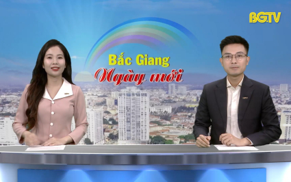 Bắc Giang ng&agrave;y mới ng&agrave;y 02-05-2025