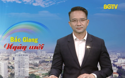 Bắc Giang ng&agrave;y mới ng&agrave;y 04-05-2025
