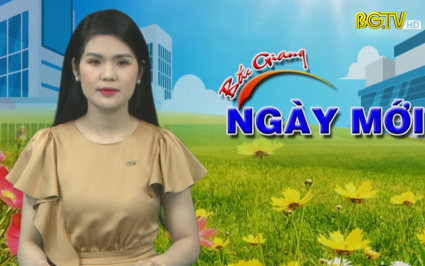 Bắc Giang ng&agrave;y mới ng&agrave;y 09-04-2022