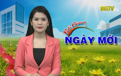 Bắc Giang ng&agrave;y mới ng&agrave;y 10-01-2022