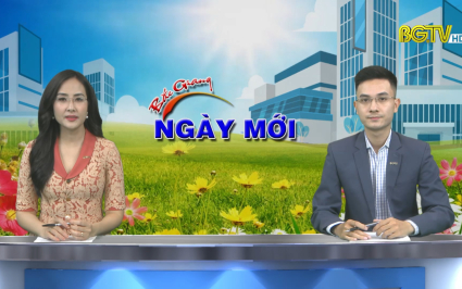 Bắc Giang ng&agrave;y mới ng&agrave;y 10-05-2022