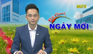 Bắc Giang ng&agrave;y mới ng&agrave;y 11 - 07 - 2021