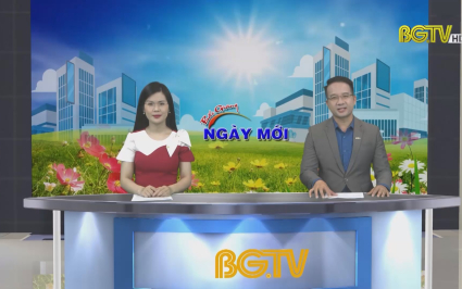 Bắc Giang ng&agrave;y mới ng&agrave;y 12-05-2022