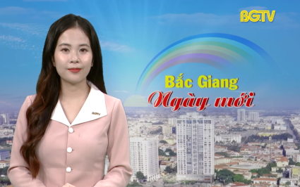 Bắc Giang ng&agrave;y mới ng&agrave;y 13-03-2025