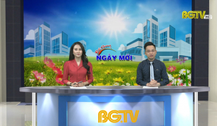 Bắc Giang ng&agrave;y mới ng&agrave;y 13 - 05 - 2021