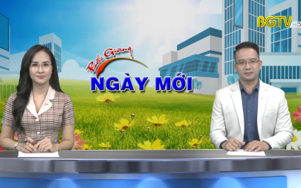 Bắc Giang ng&agrave;y mới ng&agrave;y 14-08-2022