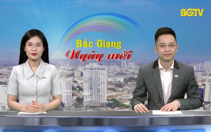 Bắc Giang ng&agrave;y mới ng&agrave;y 15-04-2025