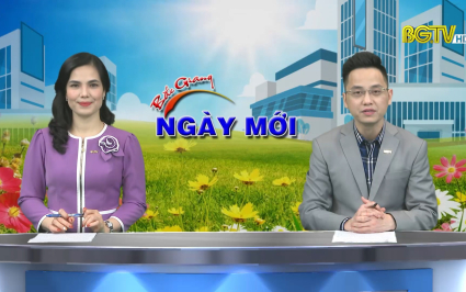 Bắc Giang ng&agrave;y mới ng&agrave;y 18-02-2022
