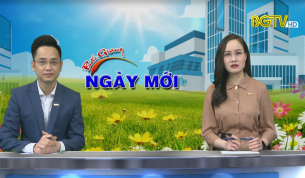Bắc Giang ng&agrave;y mới ng&agrave;y 21 - 02 - 2021