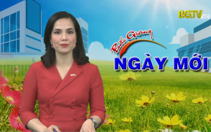 Bắc Giang ng&agrave;y mới ng&agrave;y 23-02-2022