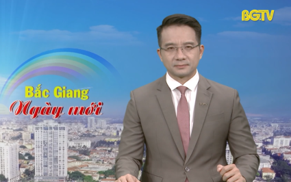Bắc Giang ng&agrave;y mới ng&agrave;y 23-02-2025
