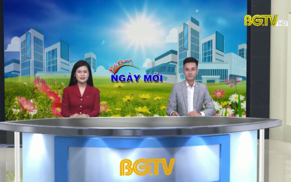 Bắc Giang ng&agrave;y mới ng&agrave;y 23-05-2022