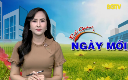 Bắc Giang ng&agrave;y mới ng&agrave;y 23-06-2023