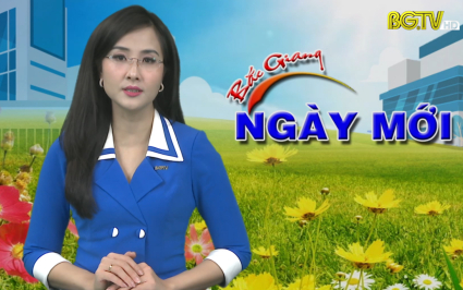 Bắc Giang ng&agrave;y mới ng&agrave;y 24-02-2022