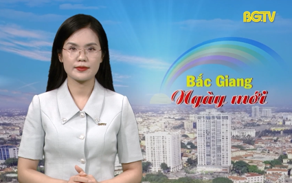 Bắc Giang ng&agrave;y mới ng&agrave;y 24-06-2025