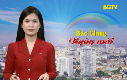 Bắc Giang ng&agrave;y mới ng&agrave;y 25-01-2025