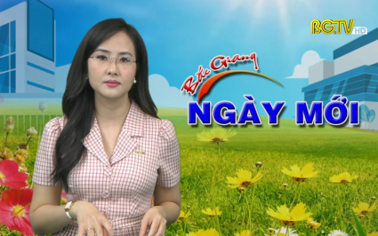 Bắc Giang ng&agrave;y mới ng&agrave;y 25-04-2022