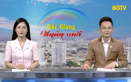 Bắc Giang ng&agrave;y mới ng&agrave;y 25-06-2025