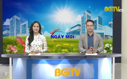 Bắc Giang ng&agrave;y mới ng&agrave;y 26-05-2022