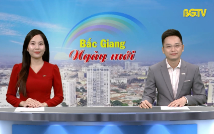 Bắc Giang ng&agrave;y mới ng&agrave;y 26-06-2025