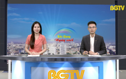 Bắc Giang ng&agrave;y mới ng&agrave;y 27-06-2025