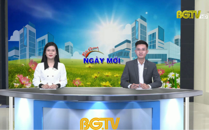 Bắc Giang ng&agrave;y mới ng&agrave;y 28-05-2022