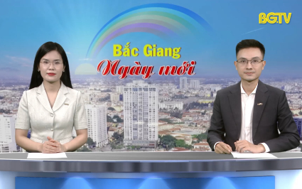 Bắc Giang ng&agrave;y mới ng&agrave;y 30-05-2025