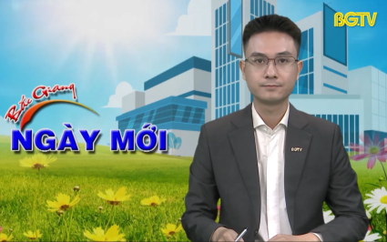 Bắc Giang ng&agrave;y mới ng&agrave;y 31-05-2024