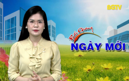 Bắc Giang ng&agrave;y mới ng&agrave;y 31-07-2023