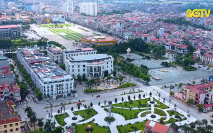 Bắc Giang - Niềm tin v&agrave; kh&aacute;t vọng vươn cao