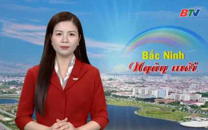 Bắc Ninh ng&agrave;y mới ng&agrave;y 01-02-2026