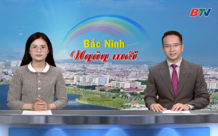 Bắc Ninh ng&agrave;y mới ng&agrave;y 01-03-2026