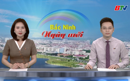 Bắc Ninh ng&agrave;y mới ng&agrave;y 01-11 -2025