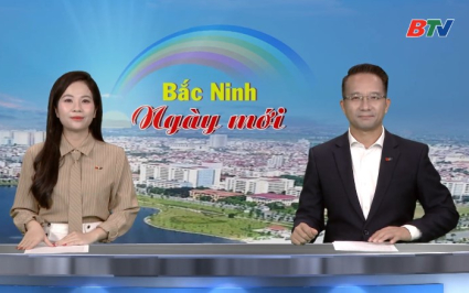 Bắc Ninh ng&agrave;y mới ng&agrave;y 02-07-2026