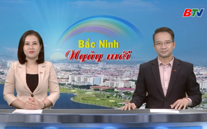 Bắc Ninh ng&agrave;y mới ng&agrave;y 02-11-2025