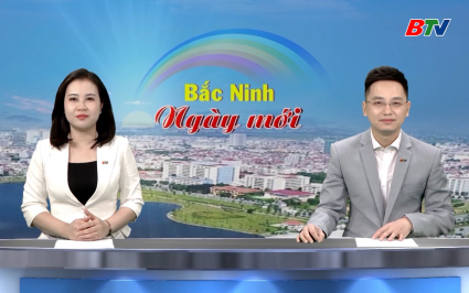 Bắc Ninh ng&agrave;y mới ng&agrave;y 03-01-2026