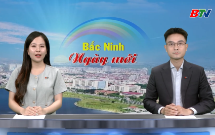 Bắc Ninh ng&agrave;y mới ng&agrave;y 03-10-2025
