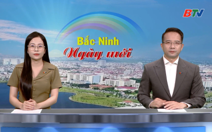 Bắc Ninh ng&agrave;y mới ng&agrave;y 05-04-2026