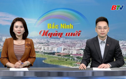 Bắc Ninh ng&agrave;y mới ng&agrave;y 06-01-2026