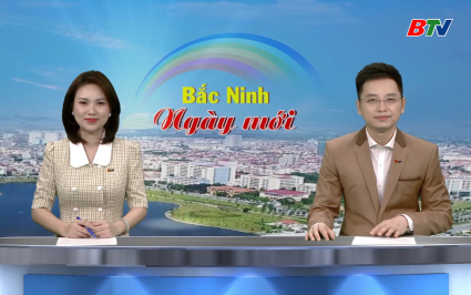 Bắc Ninh ng&agrave;y mới ng&agrave;y 07-10-2025