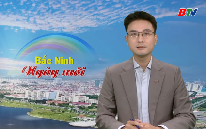 Bắc Ninh ng&agrave;y mới ng&agrave;y 07-11-2025