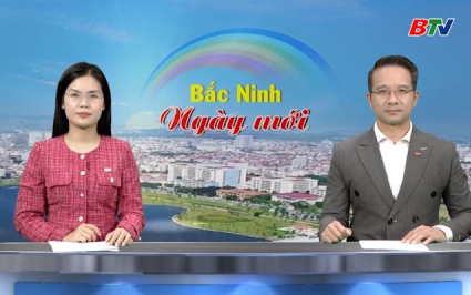 Bắc Ninh ng&agrave;y mới ng&agrave;y 08-01-2026