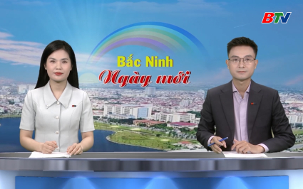 Bắc Ninh ng&agrave;y mới ng&agrave;y 08-08-2025