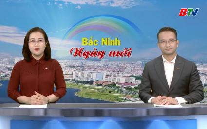 Bắc Ninh ng&agrave;y mới ng&agrave;y 09-11-2025