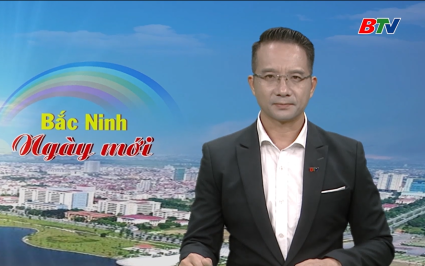 Bắc Ninh ng&agrave;y mới ng&agrave;y 13-07-2025