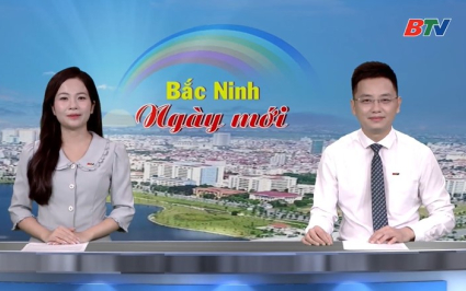 Bắc Ninh ng&agrave;y mới ng&agrave;y 14-7-2026
