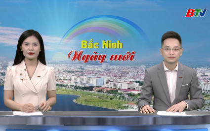 Bắc Ninh ng&agrave;y mới ng&agrave;y 16-07-2025