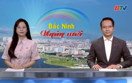 Bắc Ninh ng&agrave;y mới ng&agrave;y 16-7-2026