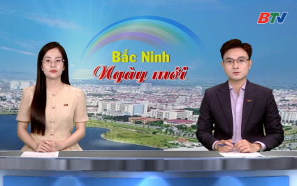 Bắc Ninh ng&agrave;y mới ng&agrave;y 20-03-2026